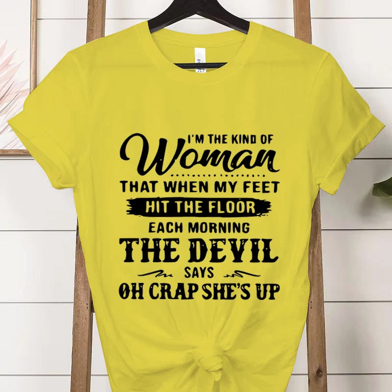 Women's Short-sleeved T-shirt, Casual and Stylish, Printed with The Phrase "I Am That Kind of Woman"graphic T Shirts Personality