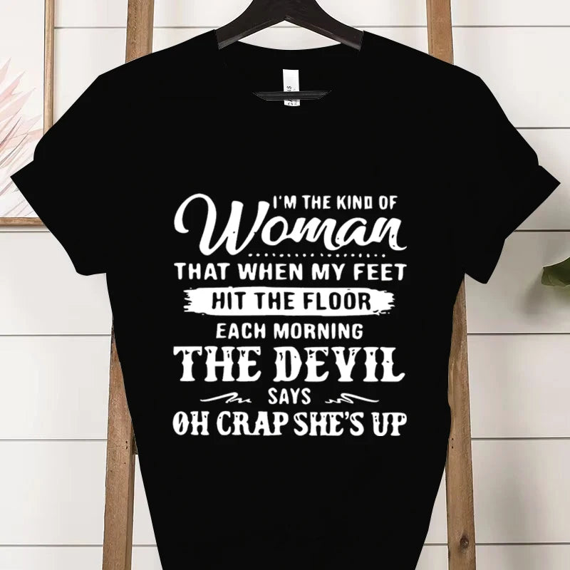 Women's Short-sleeved T-shirt, Casual and Stylish, Printed with The Phrase "I Am That Kind of Woman"graphic T Shirts Personality