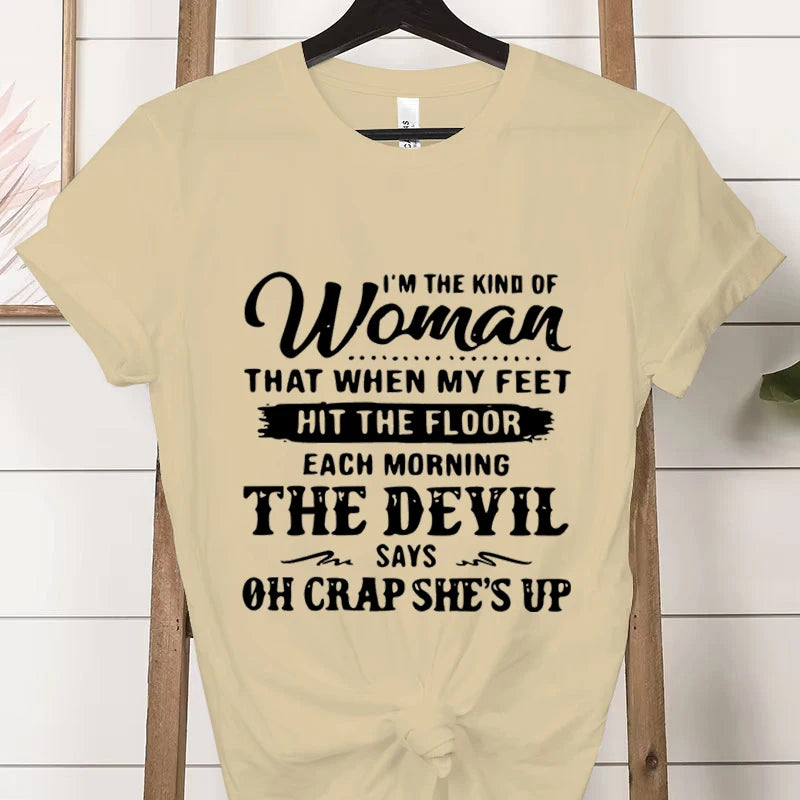 Women's Short-sleeved T-shirt, Casual and Stylish, Printed with The Phrase "I Am That Kind of Woman"graphic T Shirts Personality