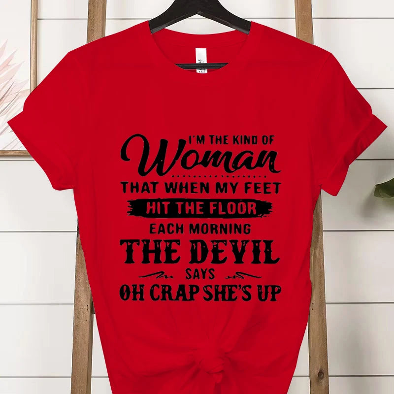 Women's Short-sleeved T-shirt, Casual and Stylish, Printed with The Phrase "I Am That Kind of Woman"graphic T Shirts Personality